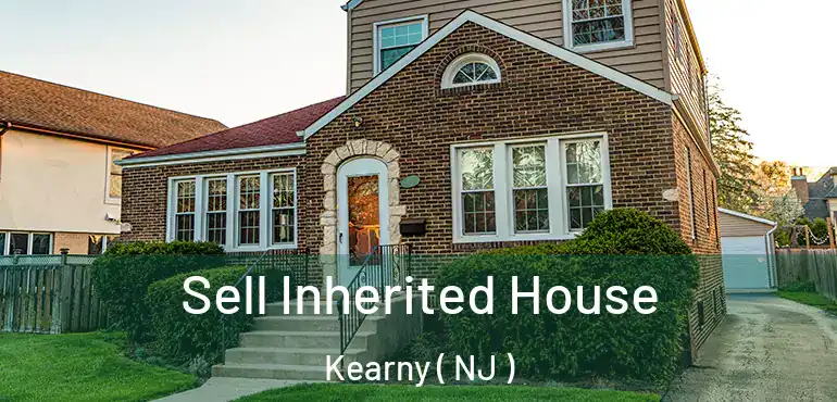  Sell Inherited House Kearny ( NJ )