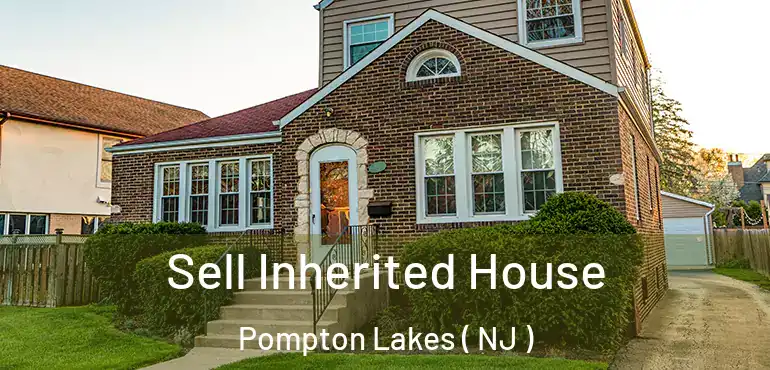  Sell Inherited House Pompton Lakes ( NJ )