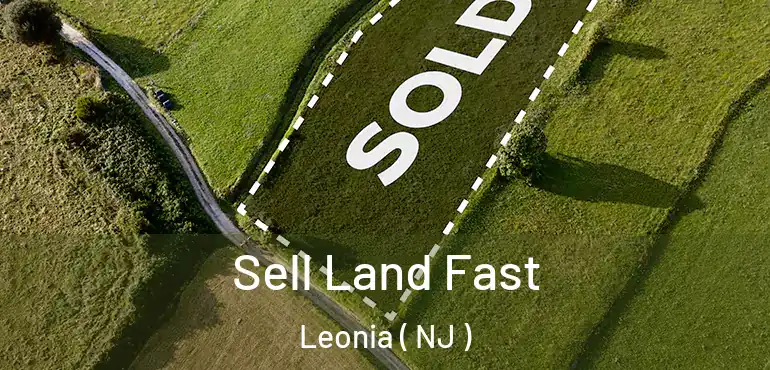  Sell Land Fast Leonia ( NJ )