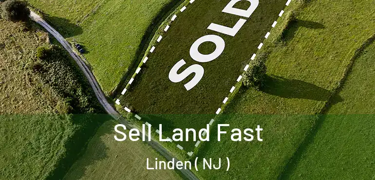  Sell Land Fast Linden ( NJ )