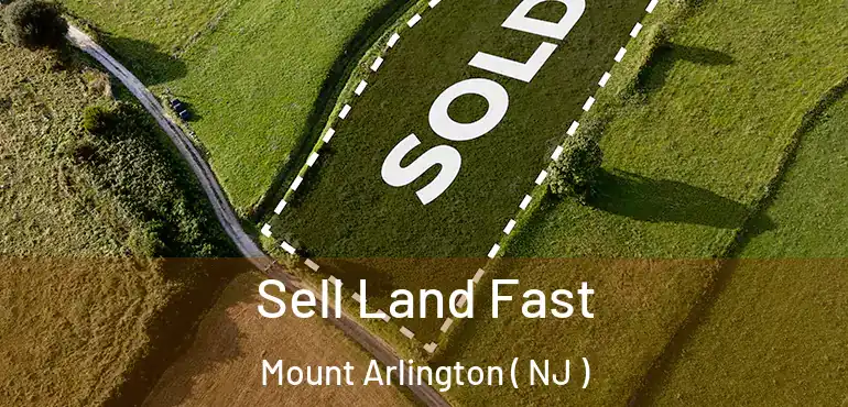  Sell Land Fast Mount Arlington ( NJ )
