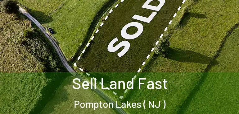  Sell Land Fast Pompton Lakes ( NJ )