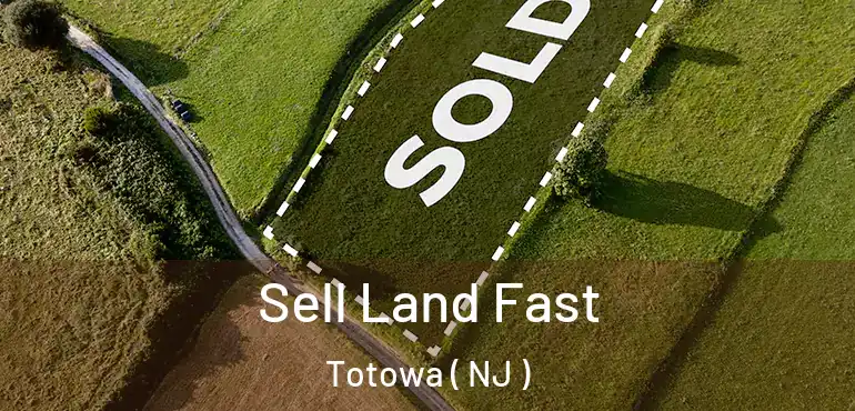  Sell Land Fast Totowa ( NJ )