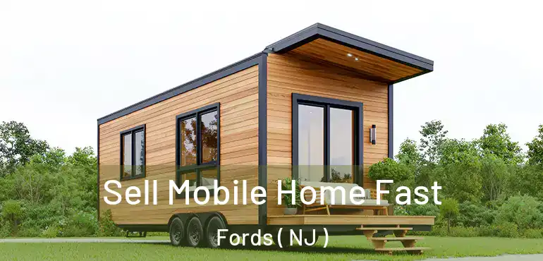  Sell Mobile Home Fast Fords ( NJ )