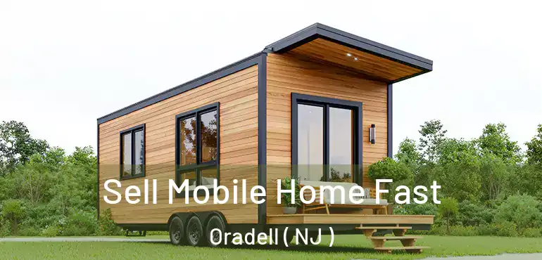  Sell Mobile Home Fast Oradell ( NJ )
