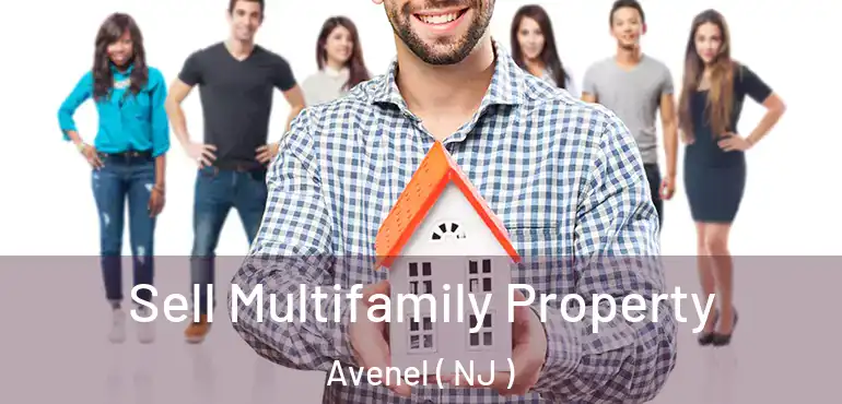  Sell Multifamily Property Avenel ( NJ )
