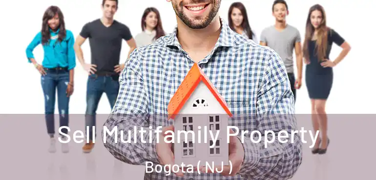  Sell Multifamily Property Bogota ( NJ )