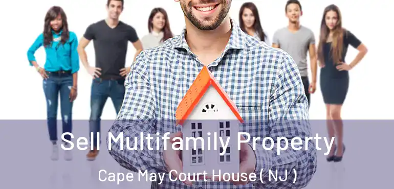  Sell Multifamily Property Cape May Court House ( NJ )
