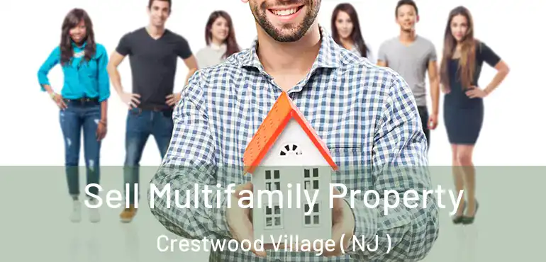  Sell Multifamily Property Crestwood Village ( NJ )