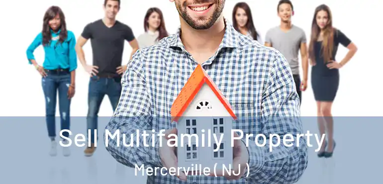  Sell Multifamily Property Mercerville ( NJ )