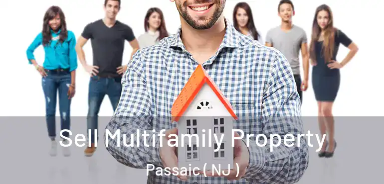  Sell Multifamily Property Passaic ( NJ )