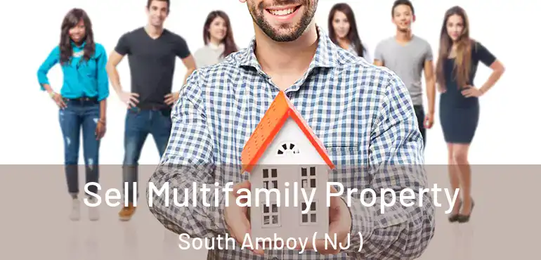  Sell Multifamily Property South Amboy ( NJ )
