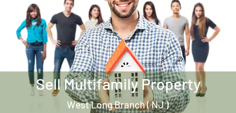  Sell Multifamily Property West Long Branch ( NJ )