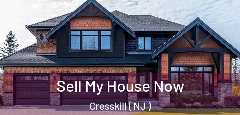  Sell My House Now Cresskill ( NJ )