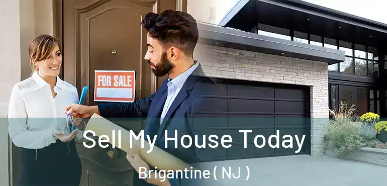  Sell My House Today Brigantine ( NJ )
