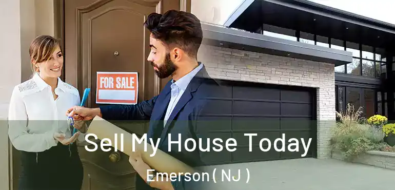  Sell My House Today Emerson ( NJ )