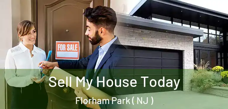  Sell My House Today Florham Park ( NJ )