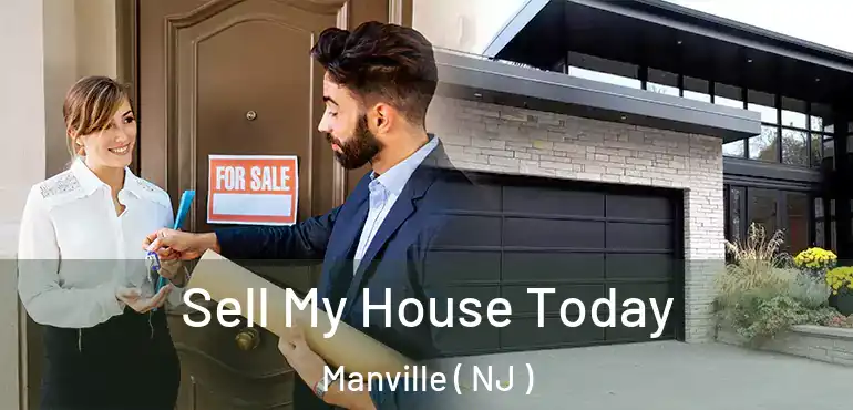  Sell My House Today Manville ( NJ )