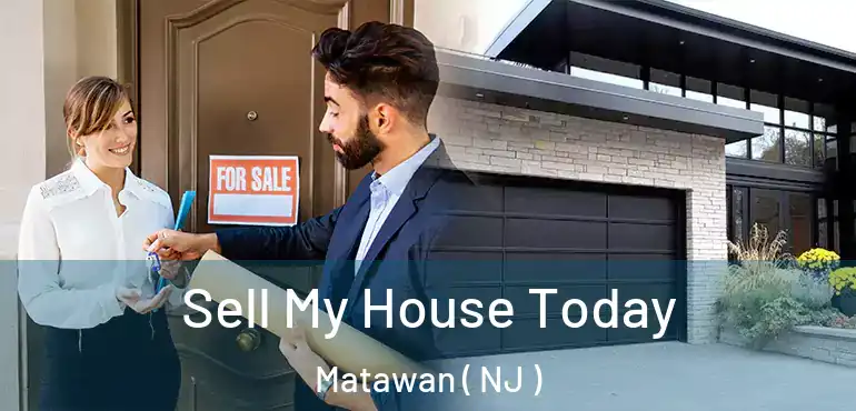  Sell My House Today Matawan ( NJ )