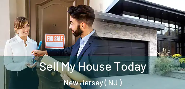  Sell My House Today New Jersey ( NJ )