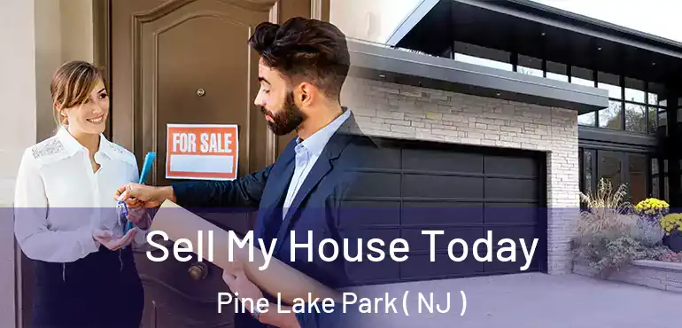  Sell My House Today Pine Lake Park ( NJ )