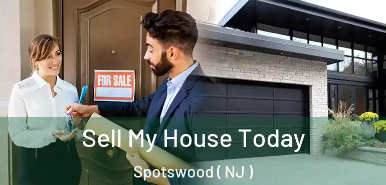  Sell My House Today Spotswood ( NJ )