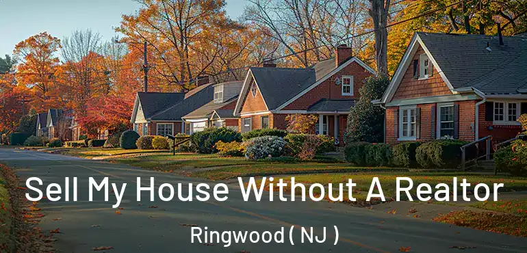  Sell My House Without A Realtor Ringwood ( NJ )