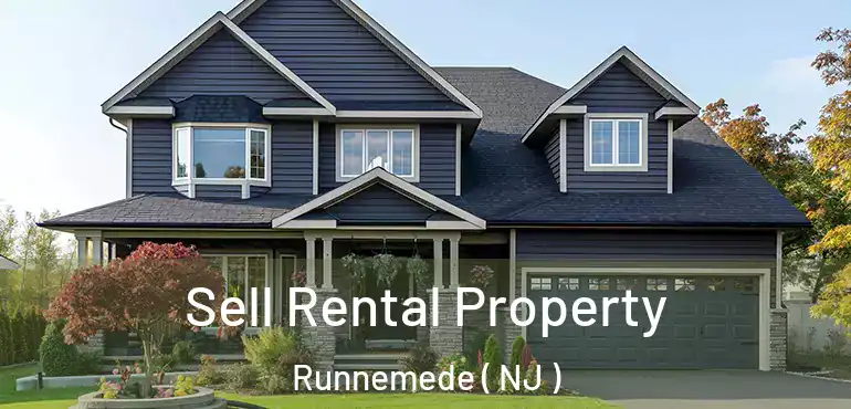  Sell Rental Property Runnemede ( NJ )
