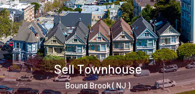  Sell Townhouse Bound Brook ( NJ )