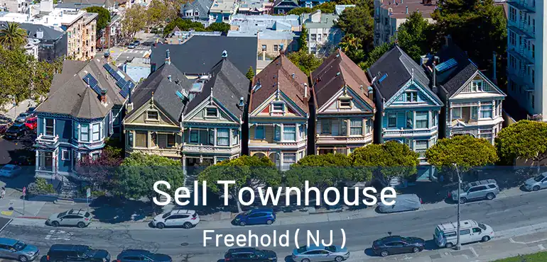  Sell Townhouse Freehold ( NJ )