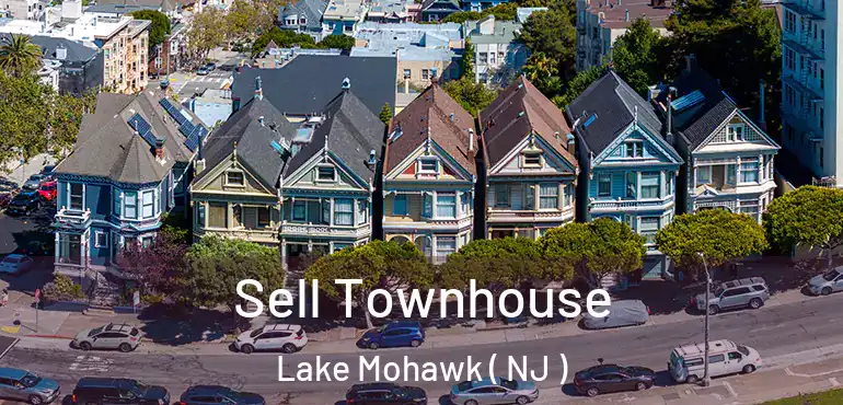  Sell Townhouse Lake Mohawk ( NJ )