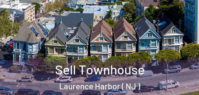  Sell Townhouse Laurence Harbor ( NJ )
