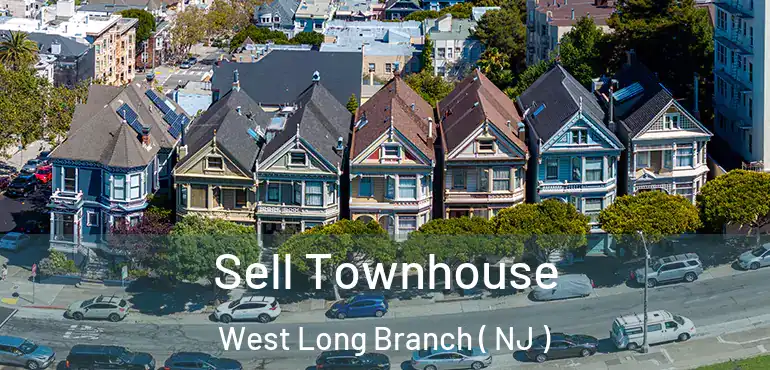  Sell Townhouse West Long Branch ( NJ )
