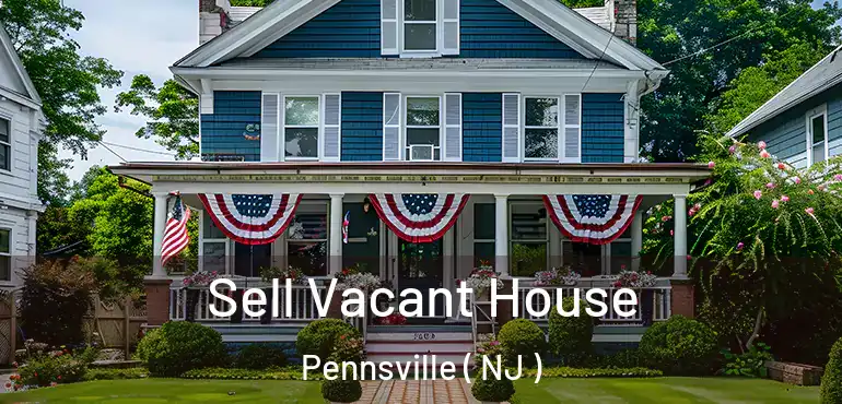  Sell Vacant House Pennsville ( NJ )