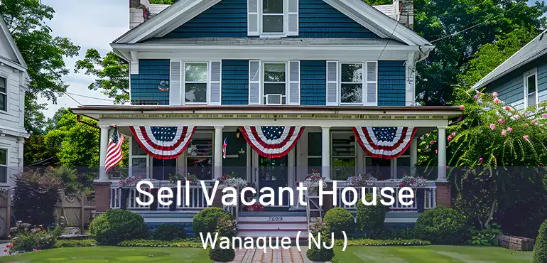  Sell Vacant House Wanaque ( NJ )