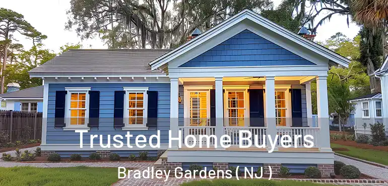  Trusted Home Buyers Bradley Gardens ( NJ )