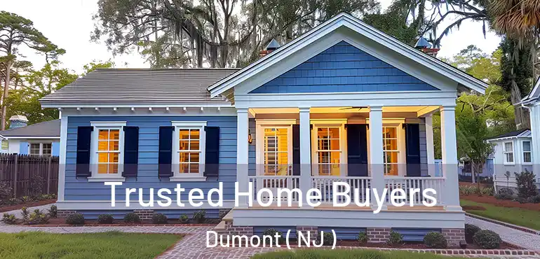  Trusted Home Buyers Dumont ( NJ )
