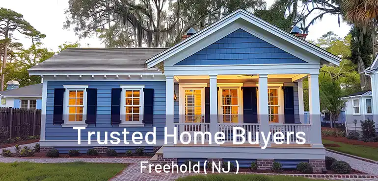  Trusted Home Buyers Freehold ( NJ )