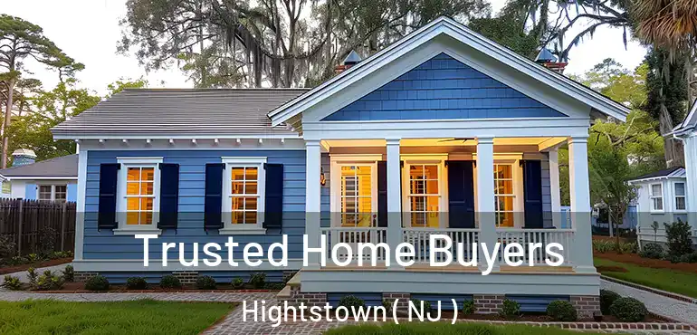  Trusted Home Buyers Hightstown ( NJ )