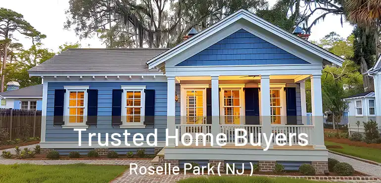  Trusted Home Buyers Roselle Park ( NJ )