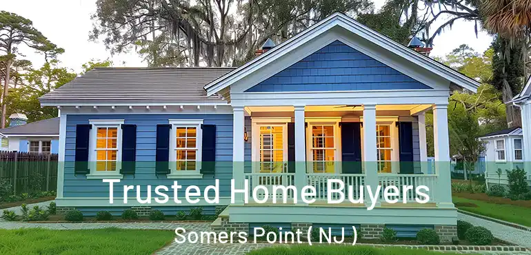 Trusted Home Buyers Somers Point ( NJ )