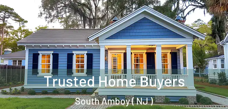  Trusted Home Buyers South Amboy ( NJ )