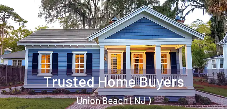  Trusted Home Buyers Union Beach ( NJ )