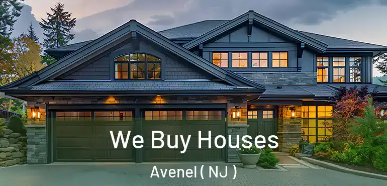  We Buy Houses Avenel ( NJ )
