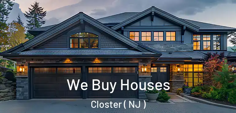  We Buy Houses Closter ( NJ )
