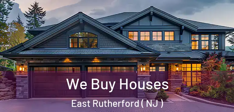  We Buy Houses East Rutherford ( NJ )