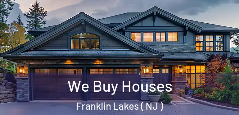  We Buy Houses Franklin Lakes ( NJ )