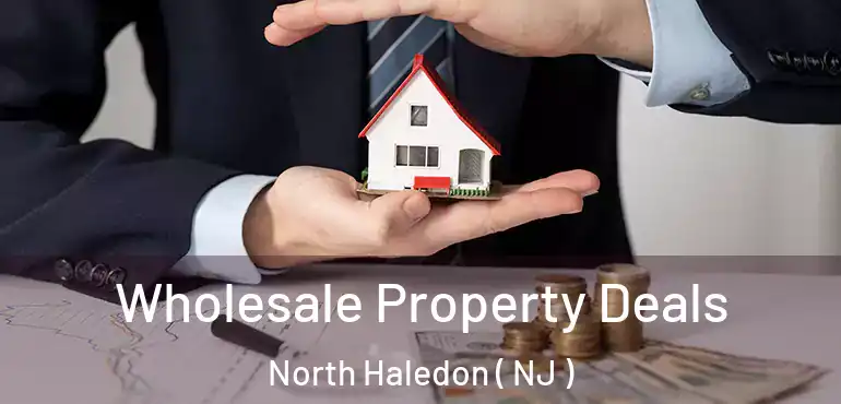  Wholesale Property Deals North Haledon ( NJ )