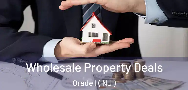  Wholesale Property Deals Oradell ( NJ )