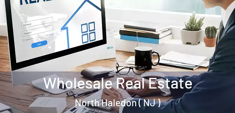  Wholesale Real Estate North Haledon ( NJ )